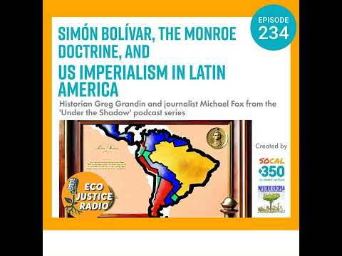 Simón Bolívar, the Monroe Doctrine, and US Intervention in Latin America