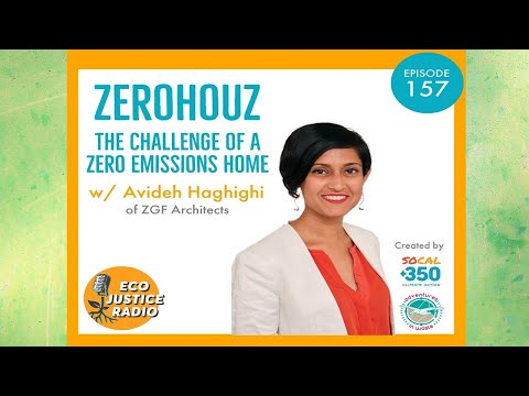 ZeroHouz: The Challenge of a Zero Emissions Home - EcoJustice Radio