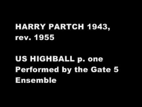 Harry Partch - &#039;US Highball&#039; 1955 - Part One