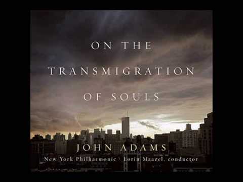 On the Transmigration of Souls - John Adams