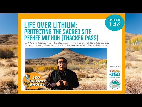 Life Over Lithium: Protecting Thacker Pass from Solar Energy Excess - EcoJustice Radio