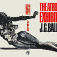 "The Atrocity Exhibition" is J.G. Ballard’s instruction manual in how to disrupt mass media and recontextualize technology in a dystopian landscape overrun with industrial waste and technological white noise. Watch the piece on Ballard and the Motorcar, that careens across the landscape of his controversial novel, "Crash."