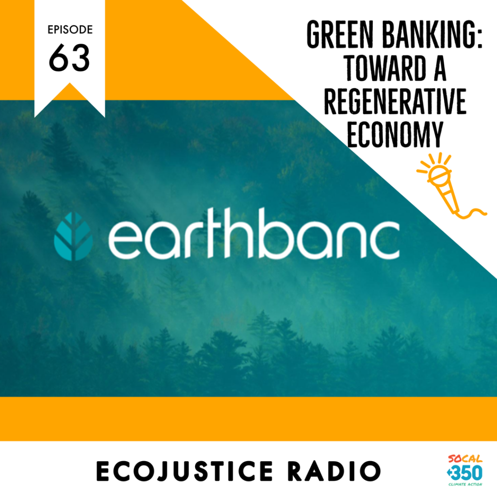 Earthbanc, EcoJustice radio