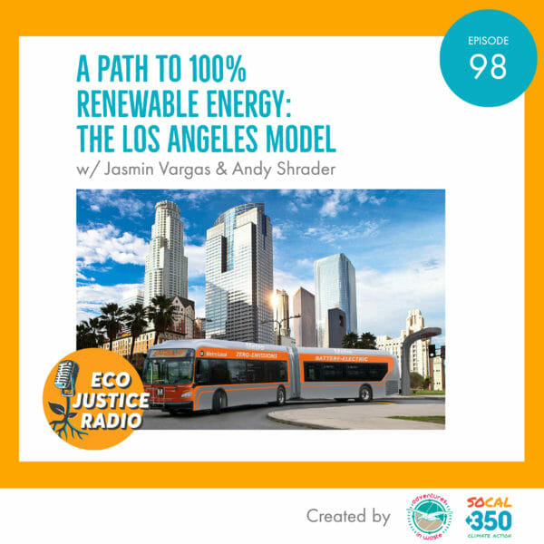 EcoJustice Radio - LA 100% Renewable Energy
