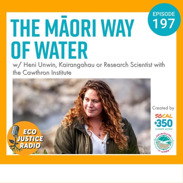 EcoJustice Radio, Maori Way of Water